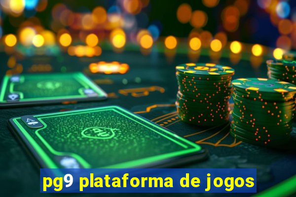 pg9 plataforma de jogos